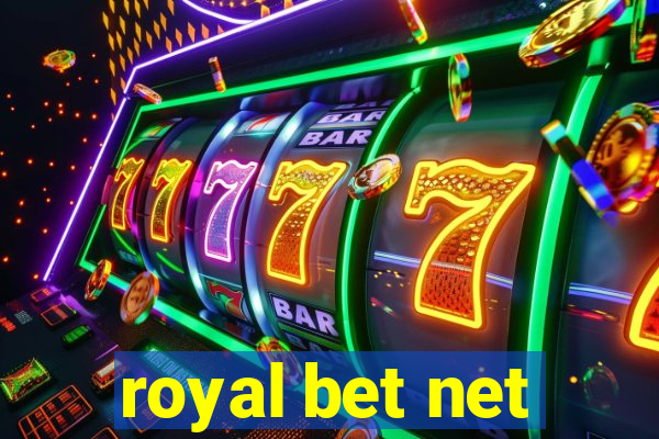 royal bet net